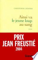 Télécharger le livre libro Ainsi Va Le Jeune Loup Au Sang